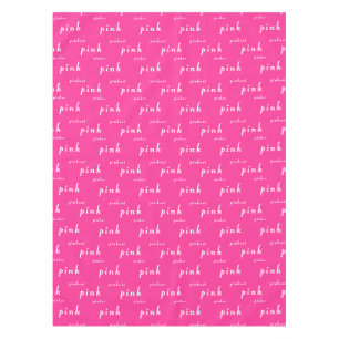 Perfektes Rosa: Rosa, Pinker, Pinkest Tischdecke