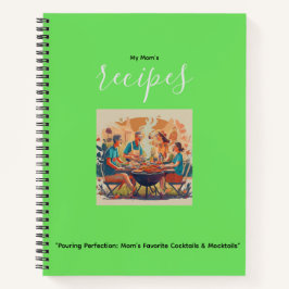 "Perfektion vergießen:Lieblings-Cocktails und -Coc Notizbuch