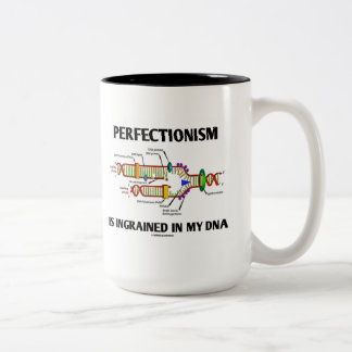 Perfektionismus Ingrained in meiner DNS (Gene) Zweifarbige Tasse