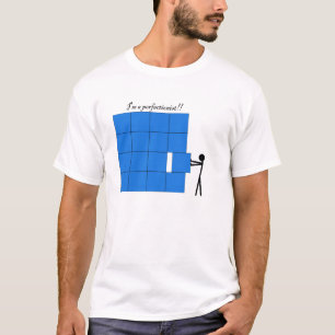 Perfektionistisch T-Shirt