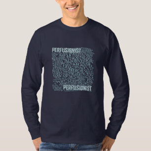 Perfusion in Worten T-Shirt