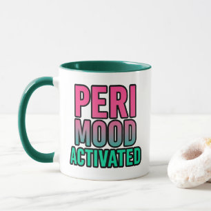 Peri-Stimmung aktiviert Tasse