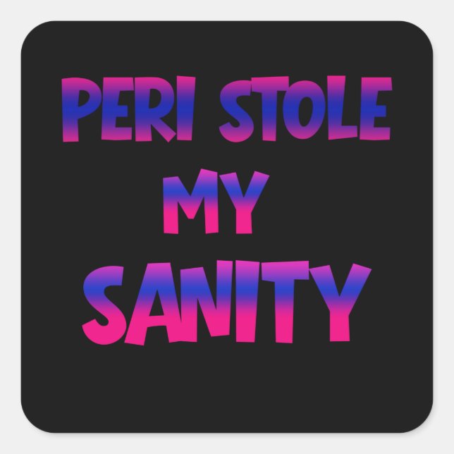 PERI STOCKE MEINE SANITY - Gradient Mood Sticker (Vorderseite)