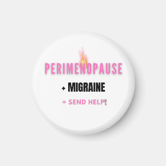 Perimenopause + Migräne = Hilfe – Lustig Magnet