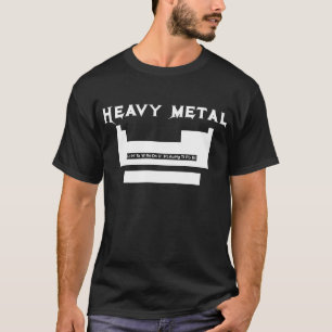 Periodensystem: Schwermetall T-Shirt
