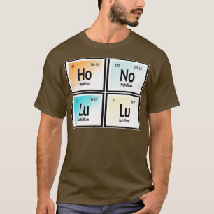 Periodensystem von Honolulu City 1 T-Shirt