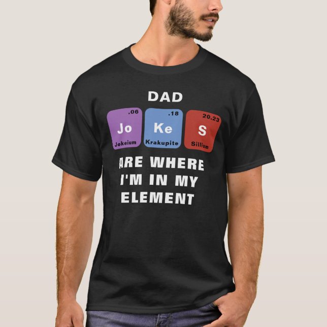 "Periodic Chart" Vater Jokes Funny T - Shirt (Vorderseite)