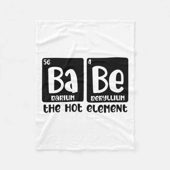 Periodic Table Of Babe The Hot Element Valentines  Fleecedecke (Vorderseite)