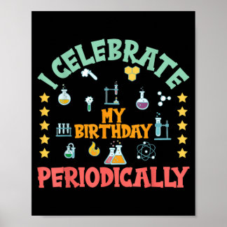 Periodisch Geburtstag feiern Math Geek Geburtstag Poster