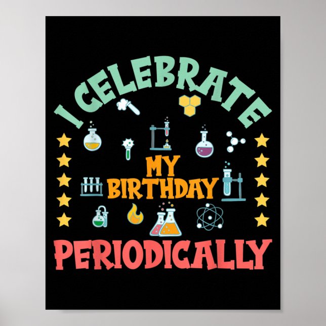 Periodisch Geburtstag feiern Math Geek Geburtstag Poster (Vorne)