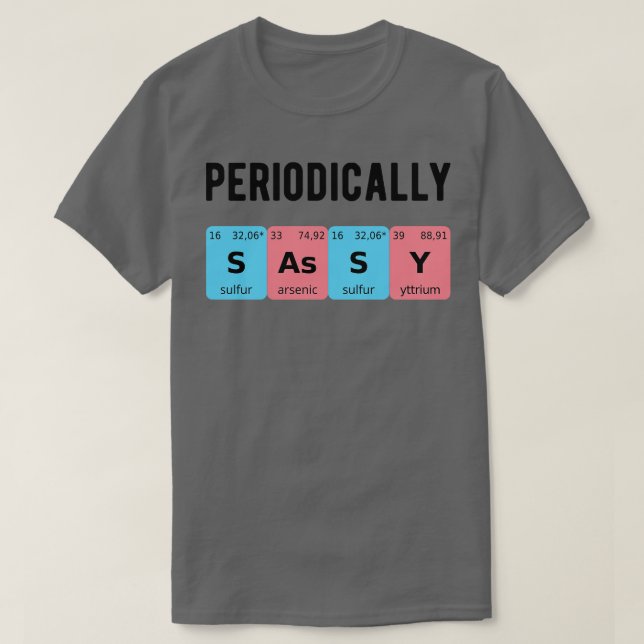 Periodisch Sassy II T-Shirt (Design vorne)