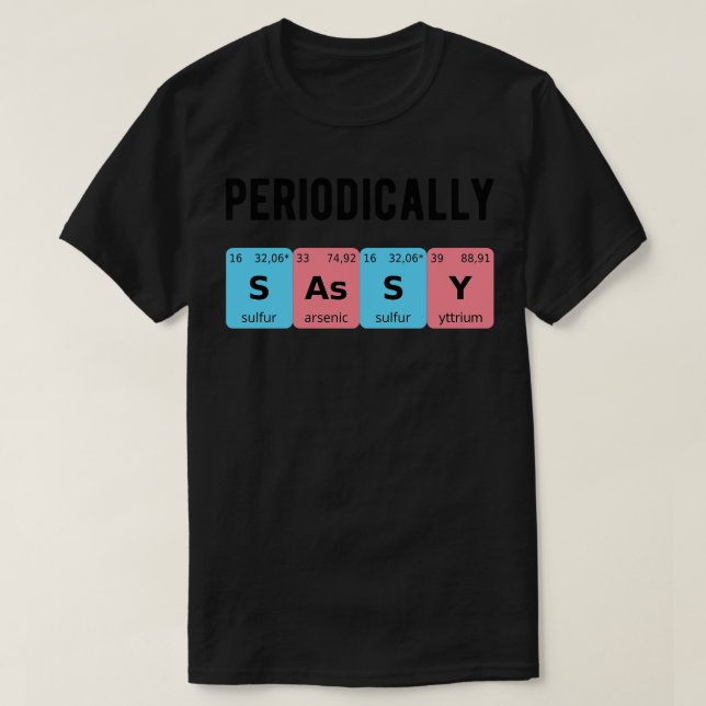 Periodisch Sassy II T-Shirt (Design vorne)