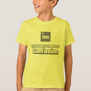 Periodische Tabelle - Ähres Element der Verwirrung T-Shirt