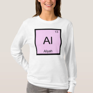 Periodische Tabelle Aliyah Name Chemistry Element T-Shirt