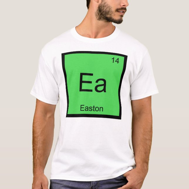 Periodische Tabelle Easton Name Chemistry Element T-Shirt (Vorderseite)