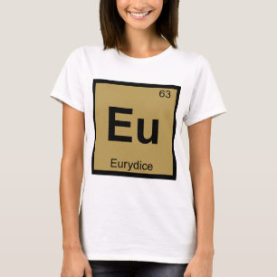 Periodische Tabelle EU - Eurydice T-Shirt