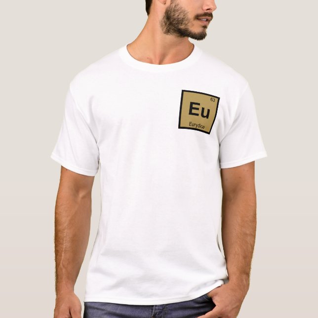 Periodische Tabelle EU - Eurydice T-Shirt (Vorderseite)