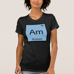 Periodische Tabelle für Abraham Name Chemistry Ele T-Shirt