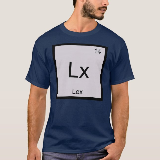 Periodische Tabelle für Lex Name Chemistry Element T-Shirt (Vorderseite)