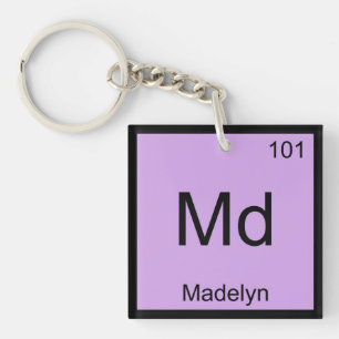 Periodische Tabelle für Madelyn Name Chemistry Ele Schlüsselanhänger