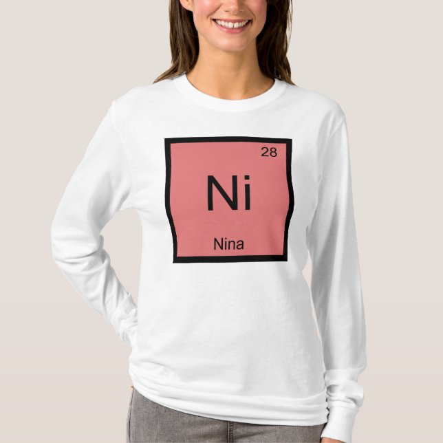 Periodische Tabelle für Nina Name Chemistry Elemen T-Shirt (Vorderseite)