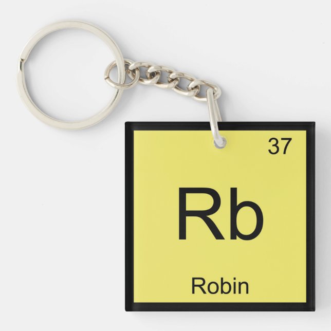 Periodische Tabelle für Robin Name Chemistry Eleme Schlüsselanhänger (Vorderseite)
