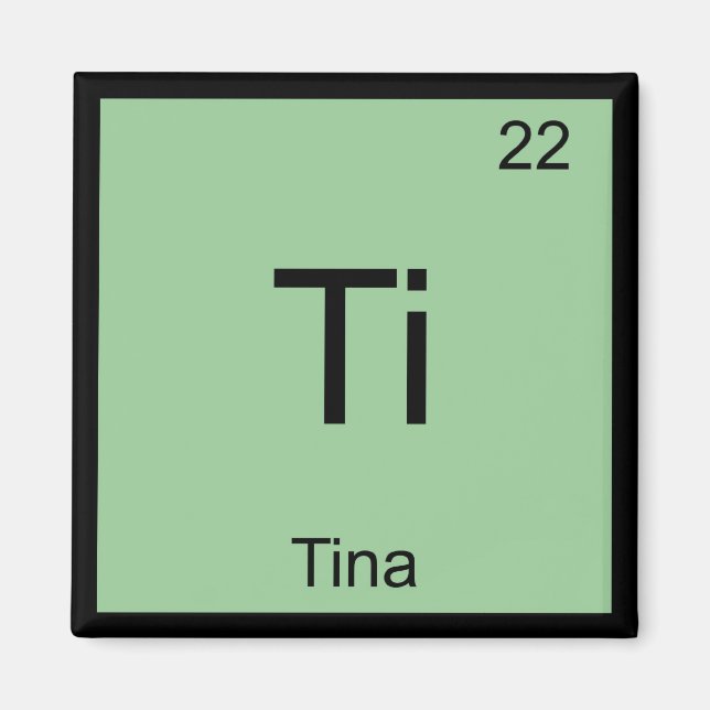 Periodische Tabelle für Tina Name Chemistry Elemen Magnet (Vorne)