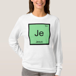 Periodische Tabelle mit Jesus Name Chemistry Eleme T-Shirt