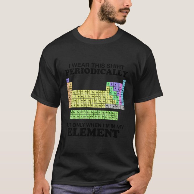 Periodische Tischwäsche dieses Elements Farbe Funn T-Shirt (Vorderseite)