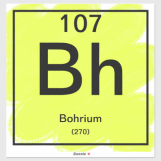 Periodischer Tafelaufkleber - Bohrium Aufkleber
