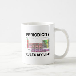 Periodizität regiert mein Leben (Periodischer Spaß Tasse