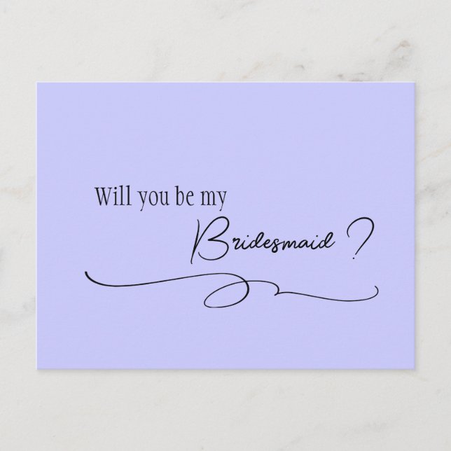 Periwinkle Calligraphy Bridesmaid Vorschlag Pos Postkarte (Vorderseite)