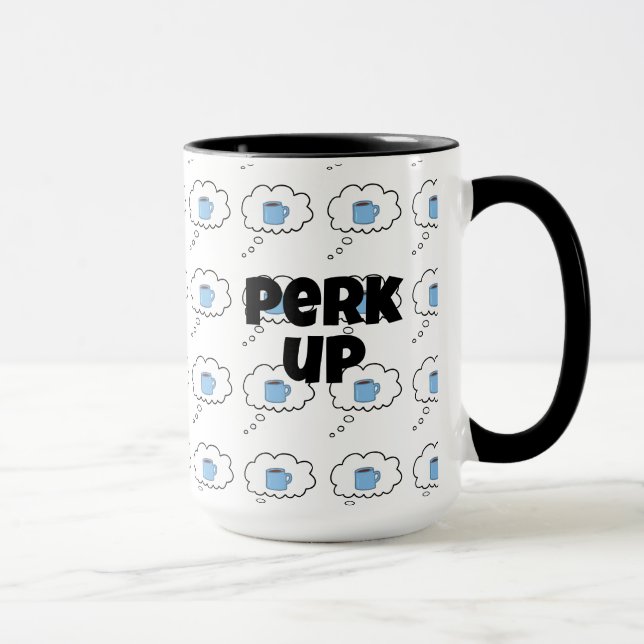 Perk Up-Kaffee-Tasse Tasse (Rechts)