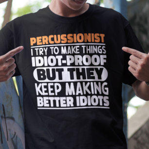 Perkussionist versuche, Dinge zu machen Lustige Sp T-Shirt