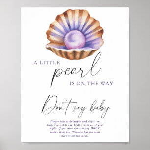 Perldusche Wasserfarben nicht sagen Baby Poster