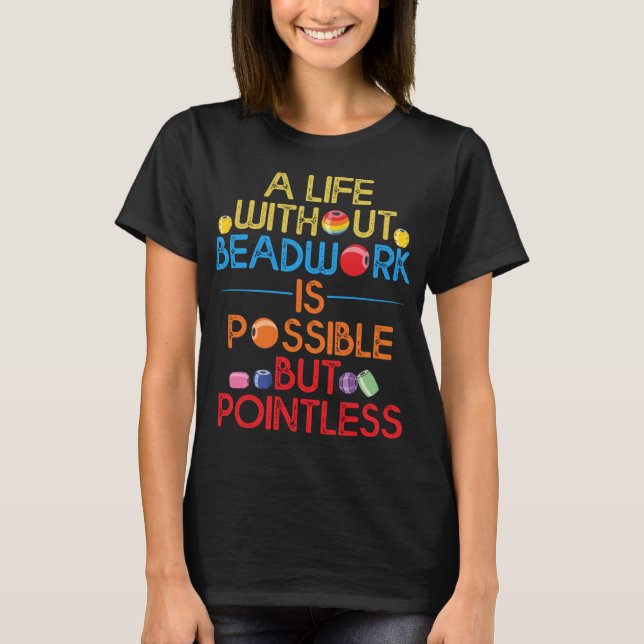 Perle der Perle der Perle des Schmuckmachers T-Shirt (Vorderseite)