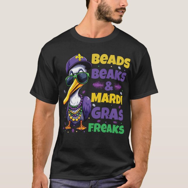Perlen, Beaks und Mardi Gras Freaks T-Shirt (Vorderseite)
