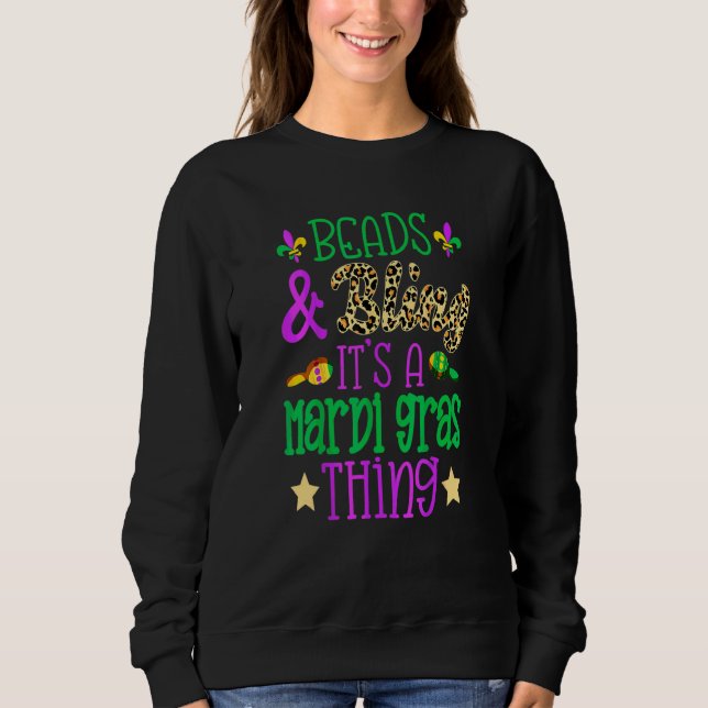 Perlen & Bling Es ist ein Mardi Sweatshirt (Vorderseite)