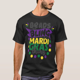 Perlen & Bling ist ein Mardi Gras Thing Cool 2022 T-Shirt