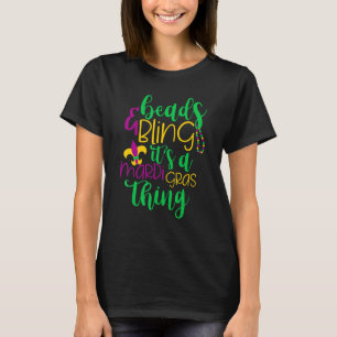 Perlen & Bling ist ein Mardi Gras Thing Cool Men W T-Shirt