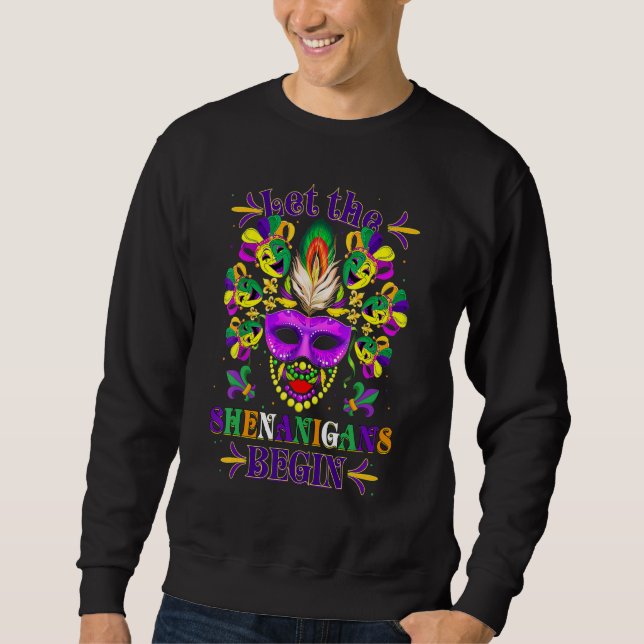 Perlen Bling Maske Ließ Die Shenanigans Begin Mard Sweatshirt (Vorderseite)