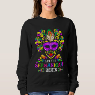 Perlen Bling Maske Ließ Die Shenanigans Begin Mard Sweatshirt