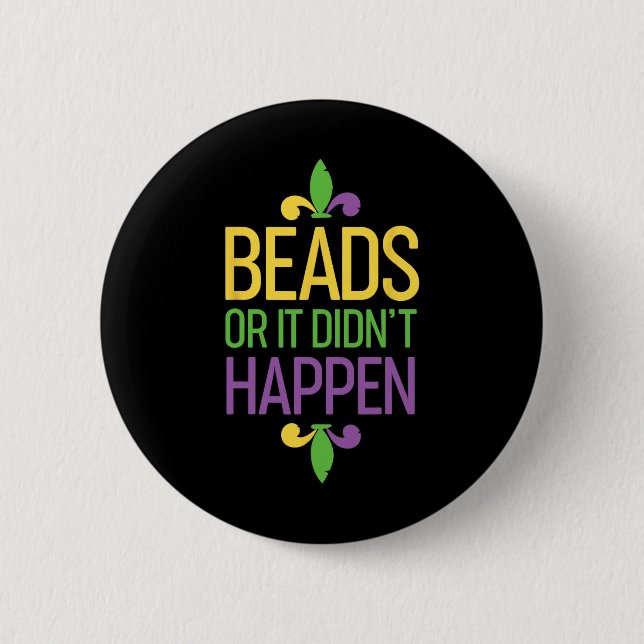 Perlen oder es geschah nicht Mardi Gras Shirt Gesc Button (Vorderseite)