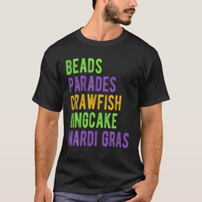 Perlen, Paraden, Langusten, Kingcake, Mardi Gras T-Shirt (Vorderseite)