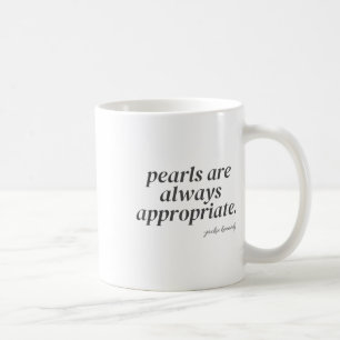 Perlen sind immer angemessen kaffeetasse