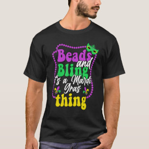 Perlen und Bling es ist ein Mardi Gras Thing Funny T-Shirt