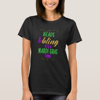 Perlen und Bling Es ist eine Mardi Gras Sache Cool T-Shirt
