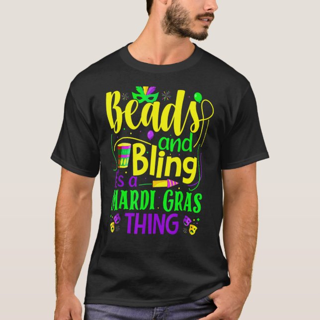Perlen und Bling ist ein Mardi Gras Ding New Orlea T-Shirt (Vorderseite)
