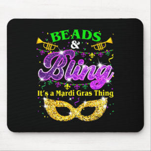 Perlen und Bling ist ein Mardi Gras Thing Carnival Mousepad