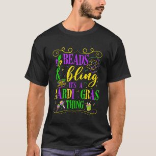 Perlen und Bling ist ein Mardi Gras Thing Kostüm M T-Shirt